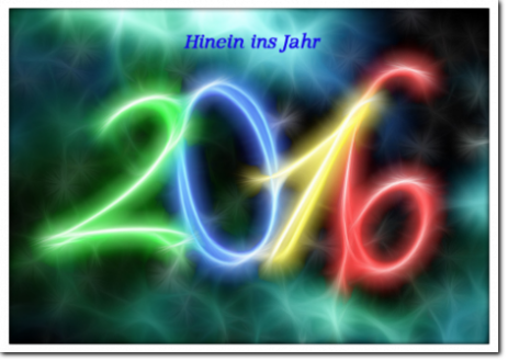 Hinein ins Jahr 2016